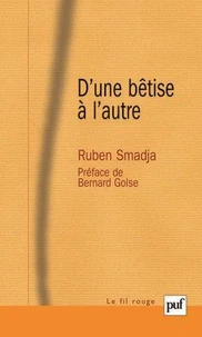D'une bêtise à l'autre