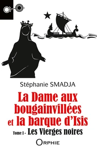 La dame aux bougainvillées et la barque d'Isis