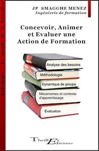 Concevoir, animer et évaluer une action de formation