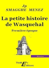 La petite histoire de Wasquehal