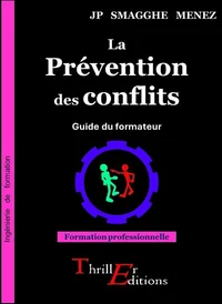 La prévention des conflits - Guide du formateur