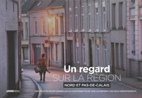Un regard sur la région Nord et Pas-de-Calais