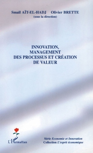 Innovation, management des processus et création de valeur