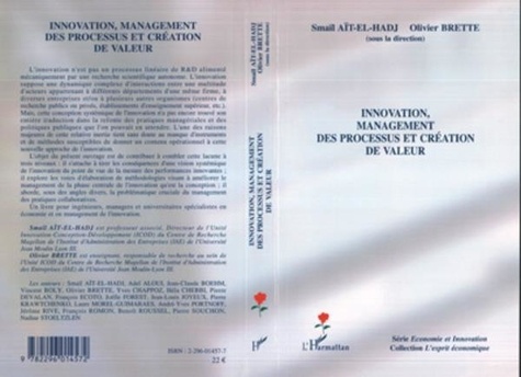 Smaïl Aït-El-Hadj et Olivier Brette - Innovation, management des processus et création de valeur.