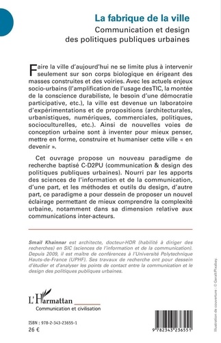 La fabrique de la ville. Communication et design des politiques publiques urbaines