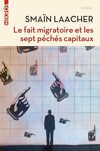 Le fait migratoire et les sept péchés capitaux