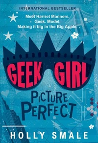 Geek Girl: Picture Perfect