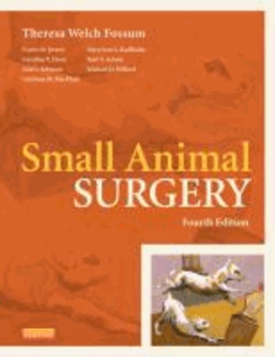 Small Animal Surgery - Expert Consult - Online and Print.