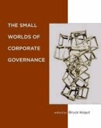 Small Worlds of Corporate Governance - The Small Worlds of Corporate Governance.