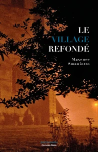 Le village refondé