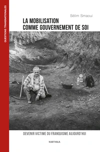La mobilisation comme gouvernement de soi