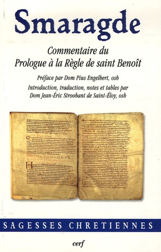 Smaragde - Commentaire du Prologue à la Règle de saint Benoît.