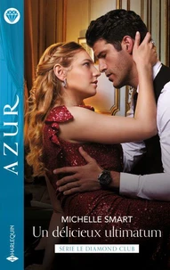 Un délicieux ultimatum