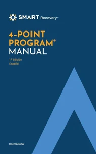 Manual del Programa de 4 Puntos de SMART Recovery® - Versión internacional - Español