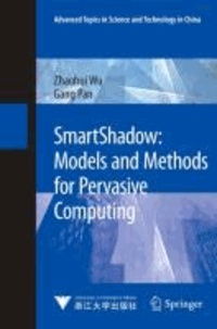 SmartShadow: Models and Methods for Pervasive Computing.
