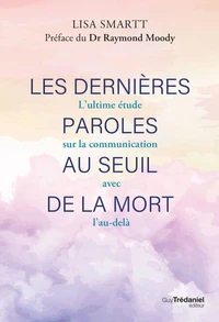 Les dernières paroles au seuil de la mort