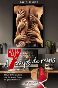 A 7 coups de reins