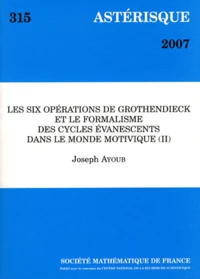 Les six opérations de Grothendieck et le formalisme des cycles évanescents dans le monde motivique