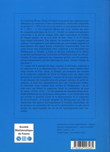 Astérisque N° 346/2012 Sur les conjectures de Gross et Prasad. Volume 1