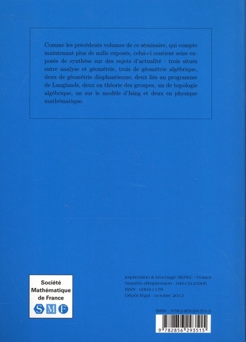 Astérisque N° 348/2012 Séminaire Bourbaki Volume 2010/2011 Exposés 1027-1042. Avec table par noms d'auteurs de 1948/49 à 2010/11