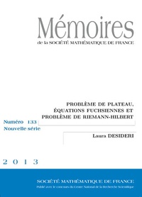 Laura Desideri - Mémoires de la SMF N° 133/2013 : Problème de plateau équations fuchsiennes et problème de Riemann-Hilbert.