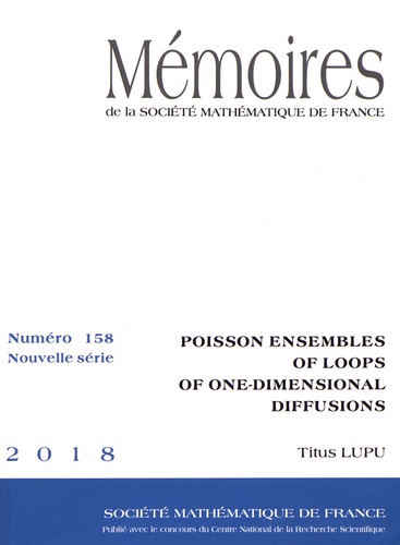 Mémoires de la SMF N° 158/2018 Poisson ensembles of loops of one-dimensional diffusions
