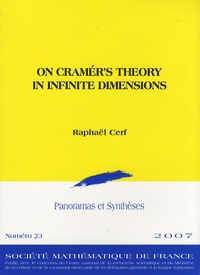 Raphaël Cerf - Panoramas et synthèses N° 23/2007 : On Cramér's theory in infinite dimensions.
