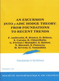 An excursion into p-adic Hodge theory: from foundations to recent trends
