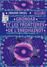 Grondar et les Frontières de l'Ènedhainot