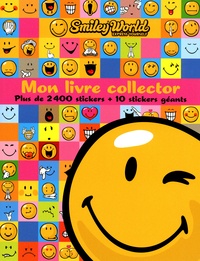  SmileyWorld - Mon livre collector Smiley World - Plus de 2400 stickers + 10 stickers géants.