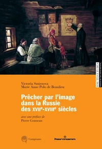 Prêcher par l'image dans la Russie des XVIIe-XVIIIe siècles