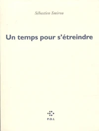 Un temps pour s'étreindre