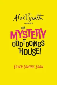 The Mystery At Odd-Doings House