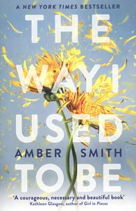 The Way I Used to Be Tome 1