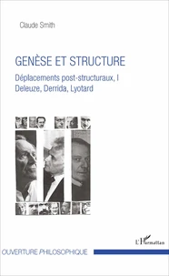 Déplacements post-structuraux, Deleuze, Derrida, Lyotard