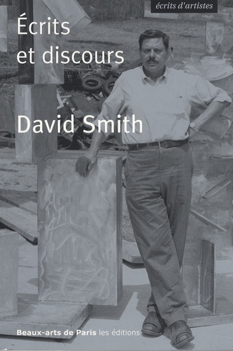 David Smith. Ecrits et discours