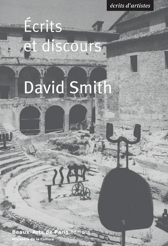 David Smith. Ecrits et discours