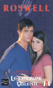 Roswell Tome 13 : Le Syndrome Valenti