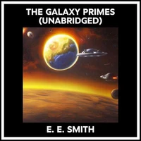 The Galaxy Primes (Unabridged)