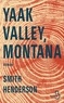 Smith Henderson - Yaak Valley, Montana.