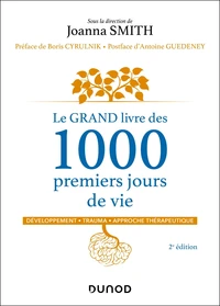 Le grand livre des 1000 premiers jours de vie