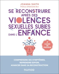 Se reconstruire après des violences sexuelles subies dans l'enfance