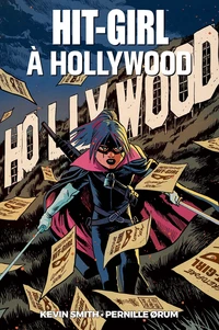 Hit-Girl à Hollywood