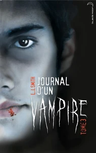 Journal d'un vampire Tome 3