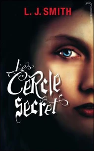 Le Cercle secret Tome 1
