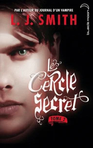 Le Cercle secret Tome 2