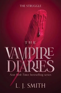 The Vampire Diaries: The Struggle