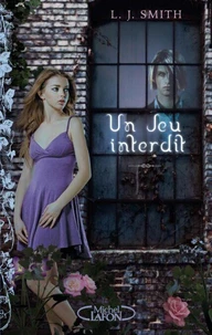 Un jeu interdit (la trilogie)