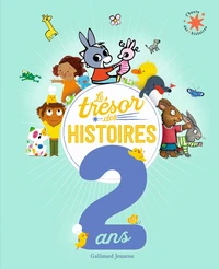 Le trésor des histoires 2 ans