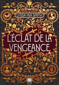 L'éclat de la vengeance